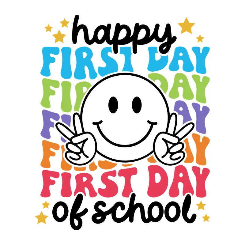 Happy First Day Of School