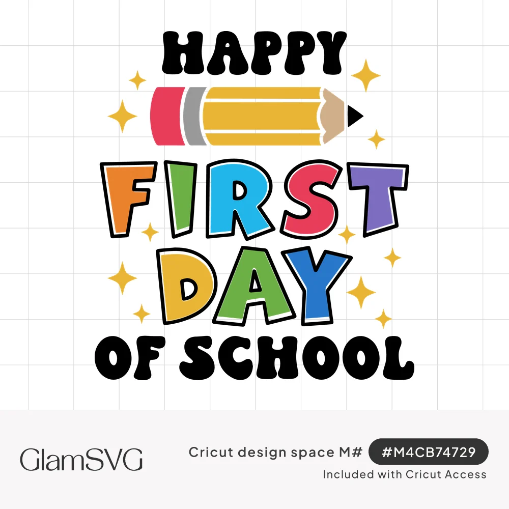 Happy First Day of School in bold black and rainbow block letters with a yellow pencil and gold sparkles