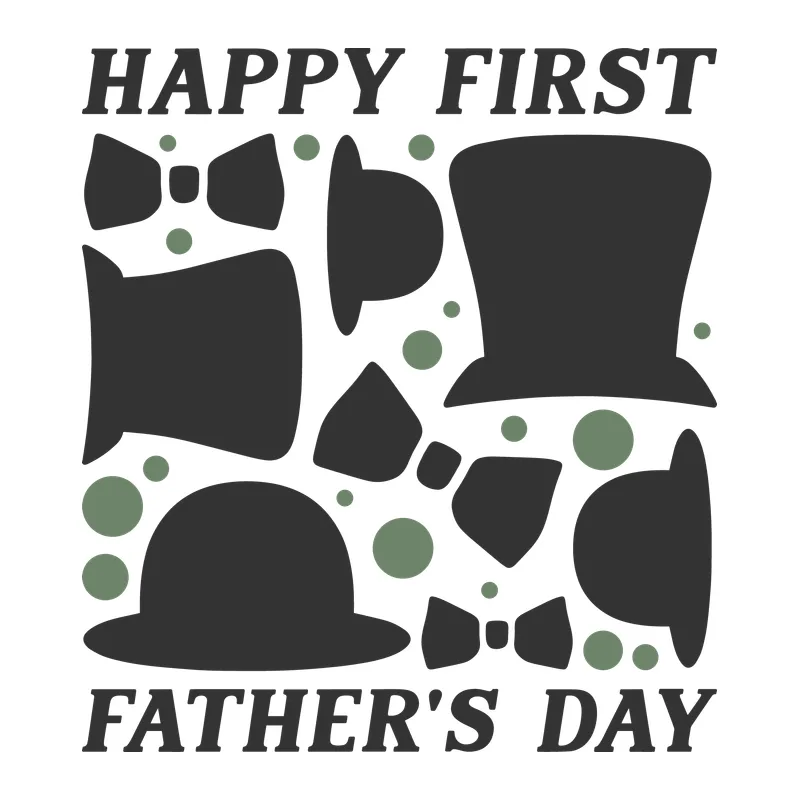 Happy First Father's Day