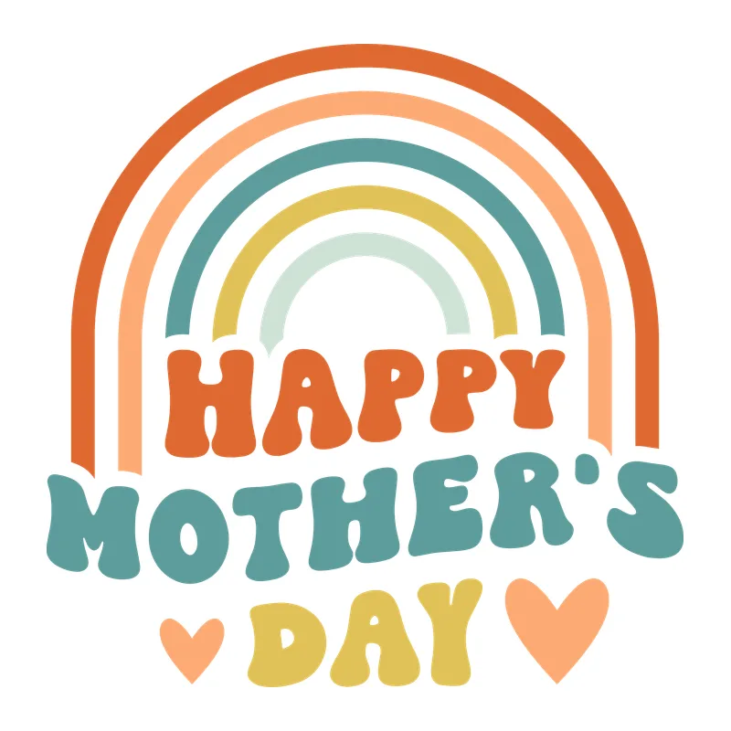 Happy Mother's Day Rainbow