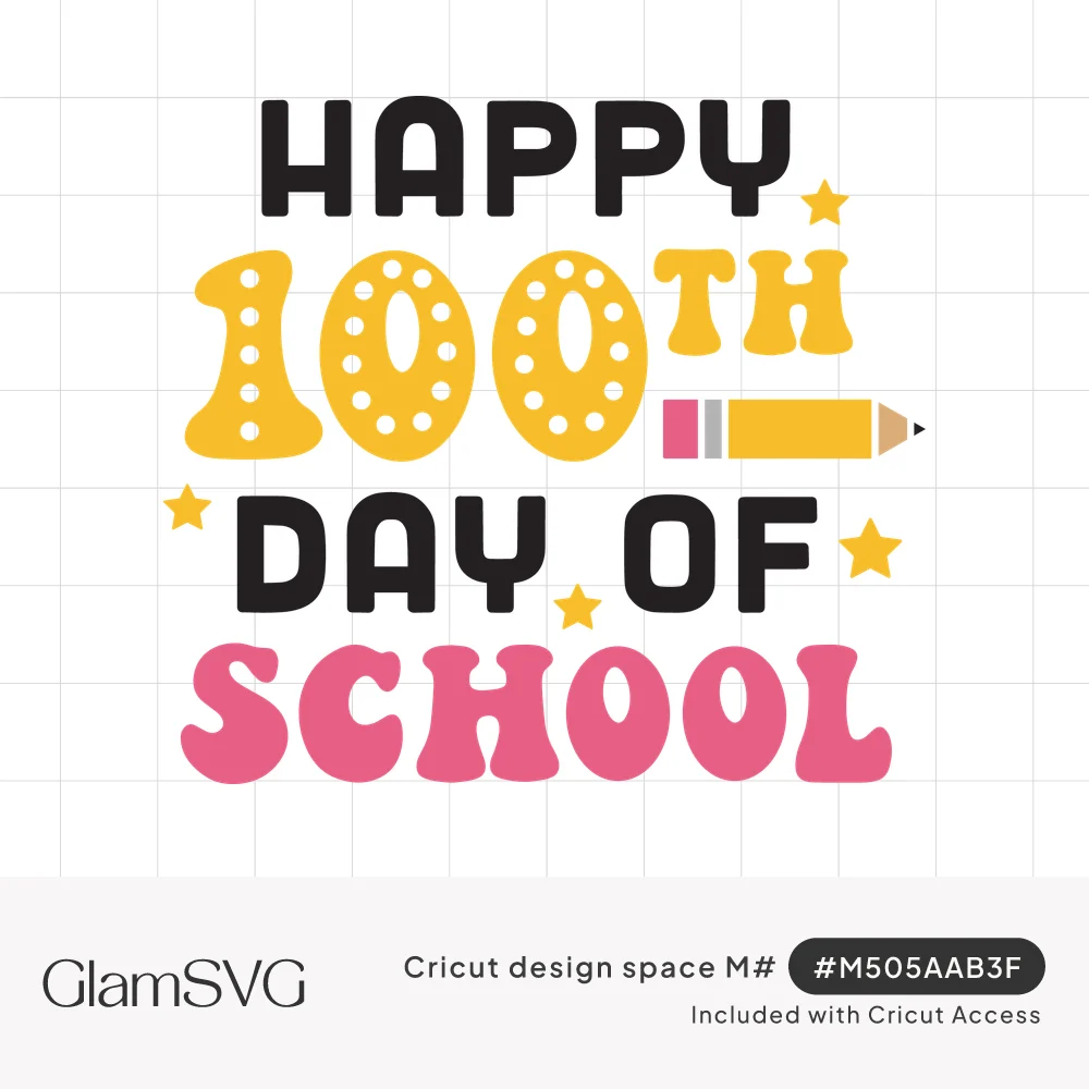 Happy 100th Day of School lettering in black, yellow and pink with dotted marquee numbers, a pencil and yellow stars