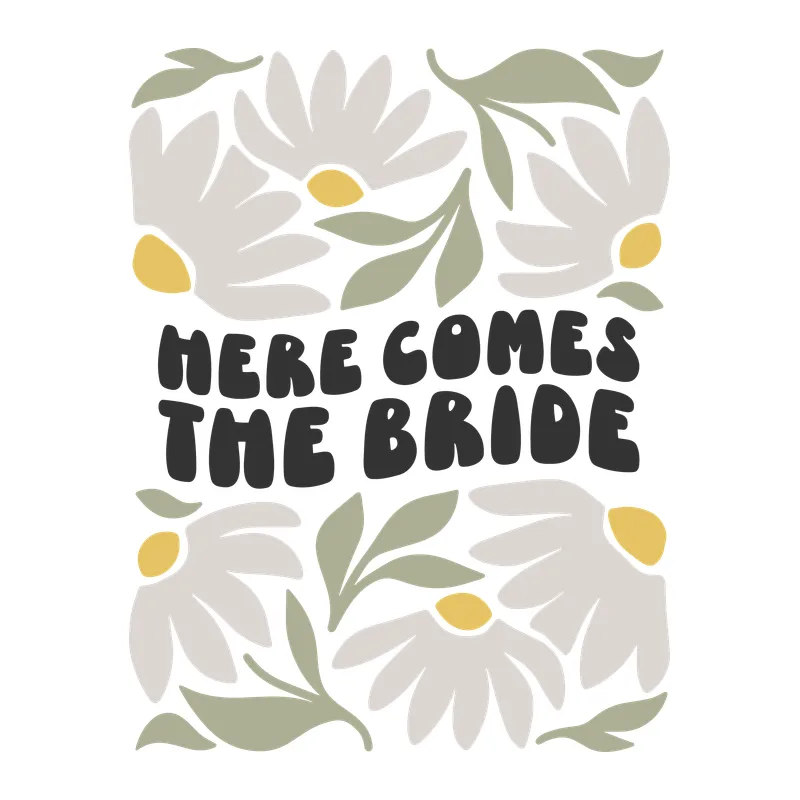 Here Comes the Bride