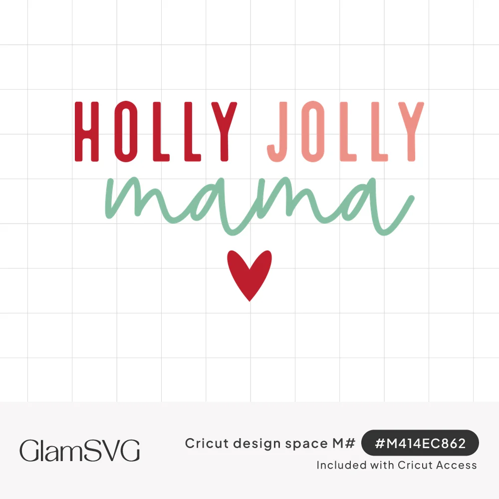 Holly Jolly in red and coral block letters above mama in green script, with a small red heart below