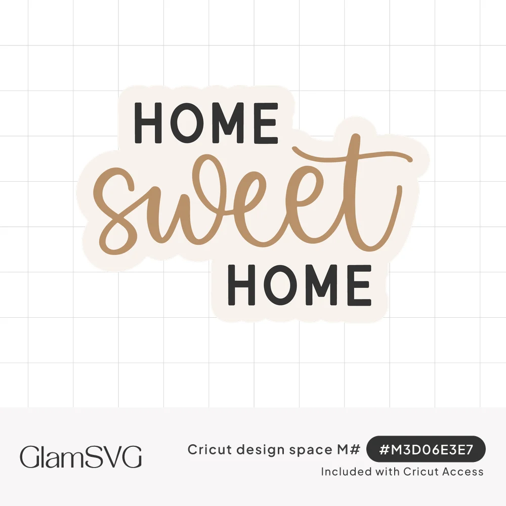 Home Sweet Home lettering with black block capitals and tan script on a cream sticker-style background