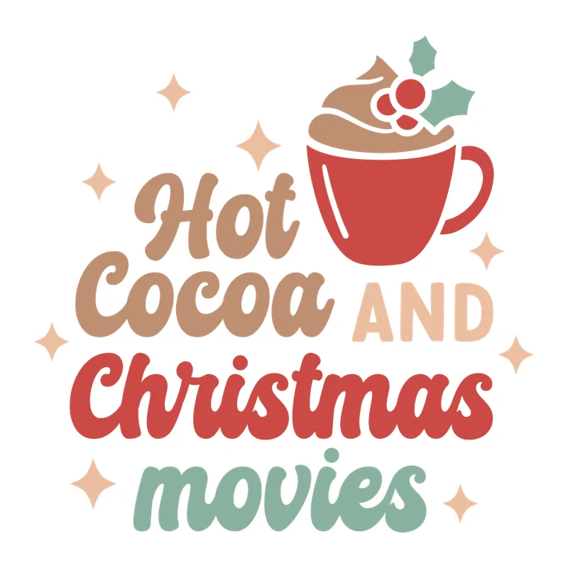 Hot Cocoa and Christmas Movies