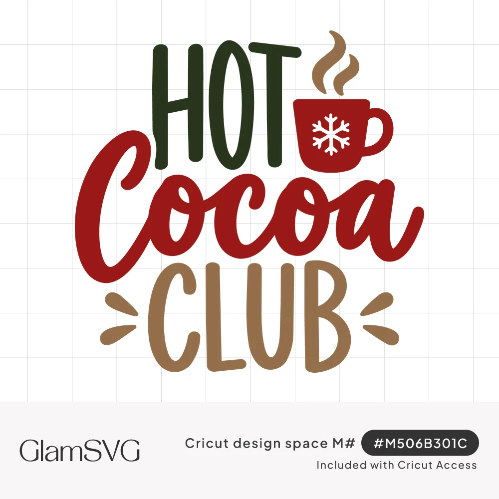Hot Cocoa Club lettering in green, red script and tan, with a red snowflake mug and rising steam