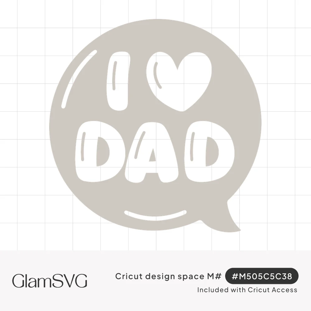 Round speech bubble with bold rounded bubble letters reading I heart Dad, with a cutout heart and highlight strokes