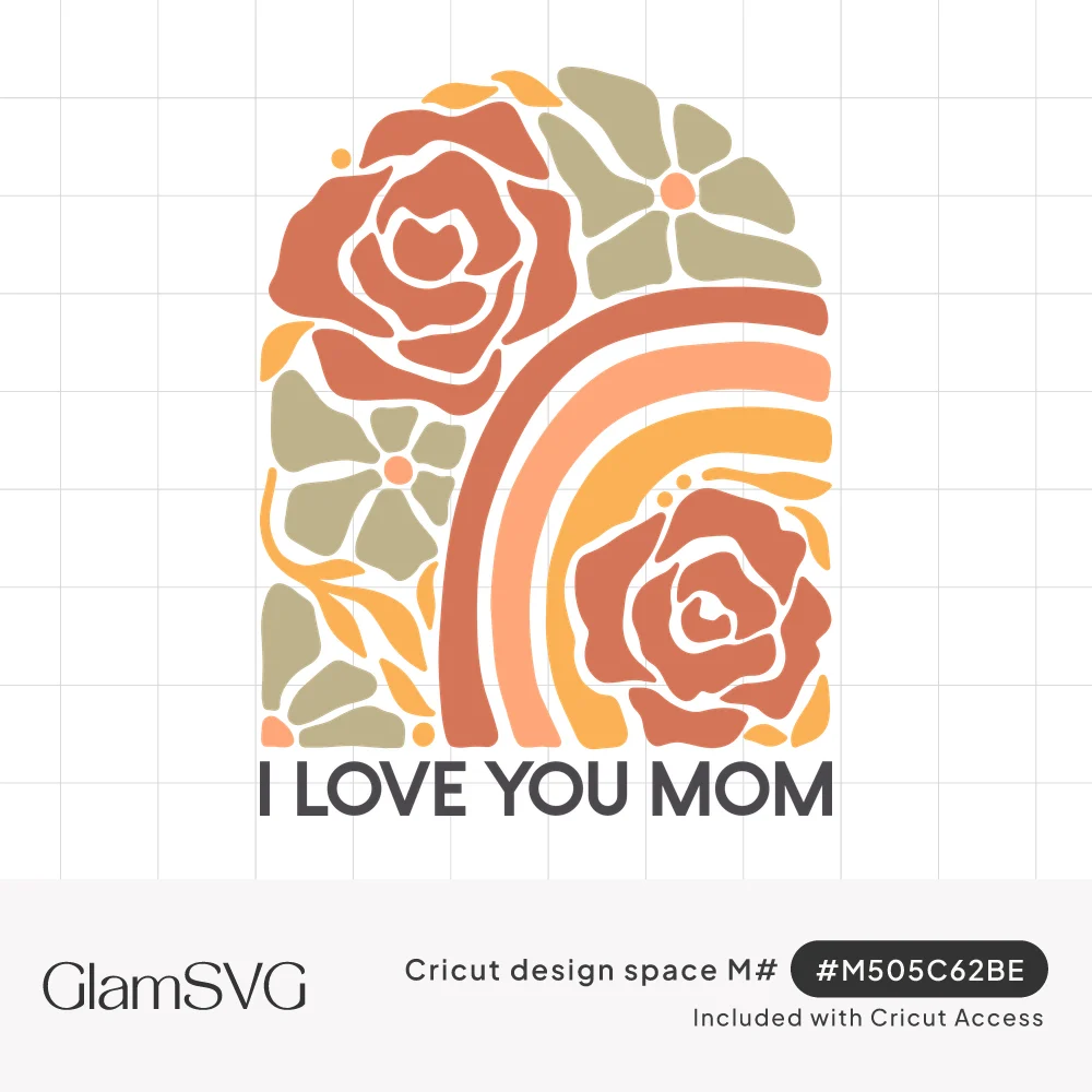 Boho arch of terracotta roses, sage flowers and a curved rainbow above bold text reading I Love You Mom
