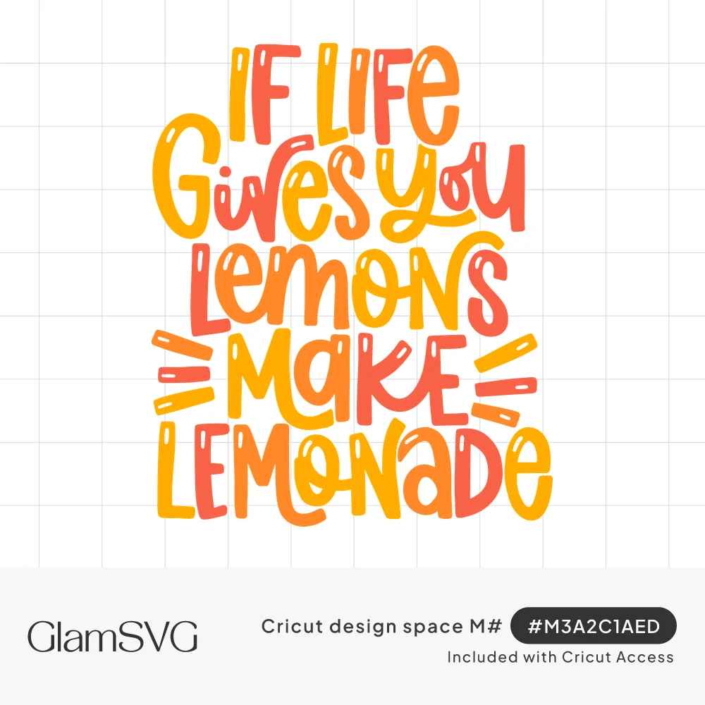Hand-lettered quote If Life Gives You Lemons Make Lemonade in orange, coral and yellow with small burst lines