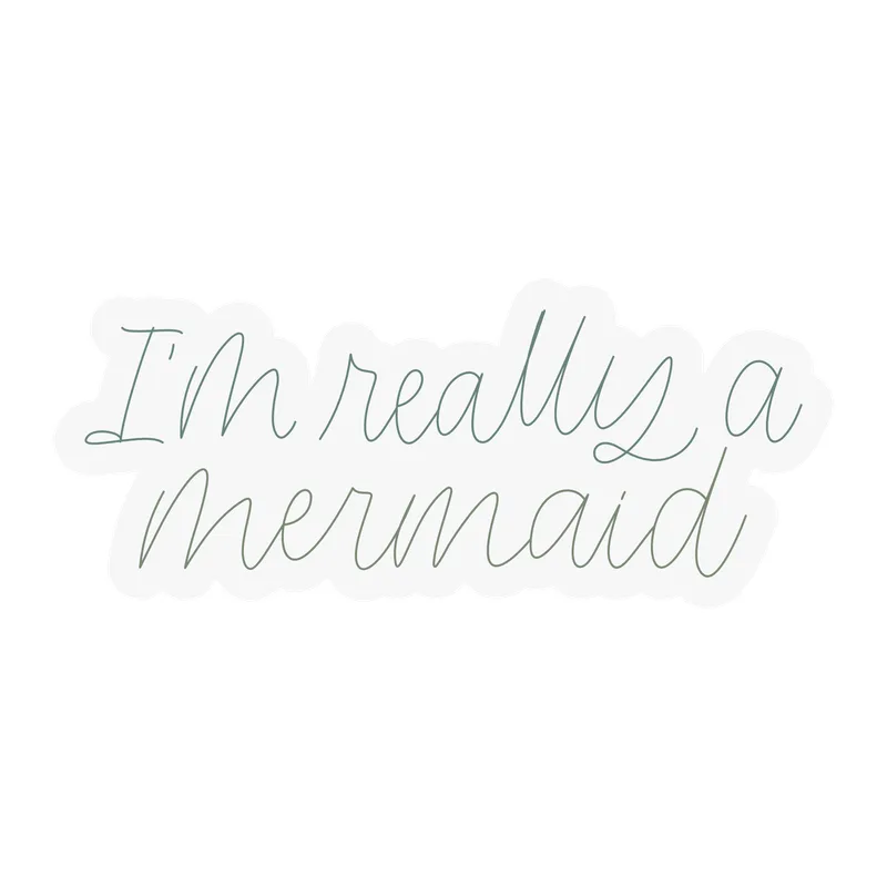 I'm Really a Mermaid