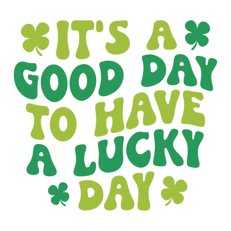 It's a Good Day to Have a Lucky Day