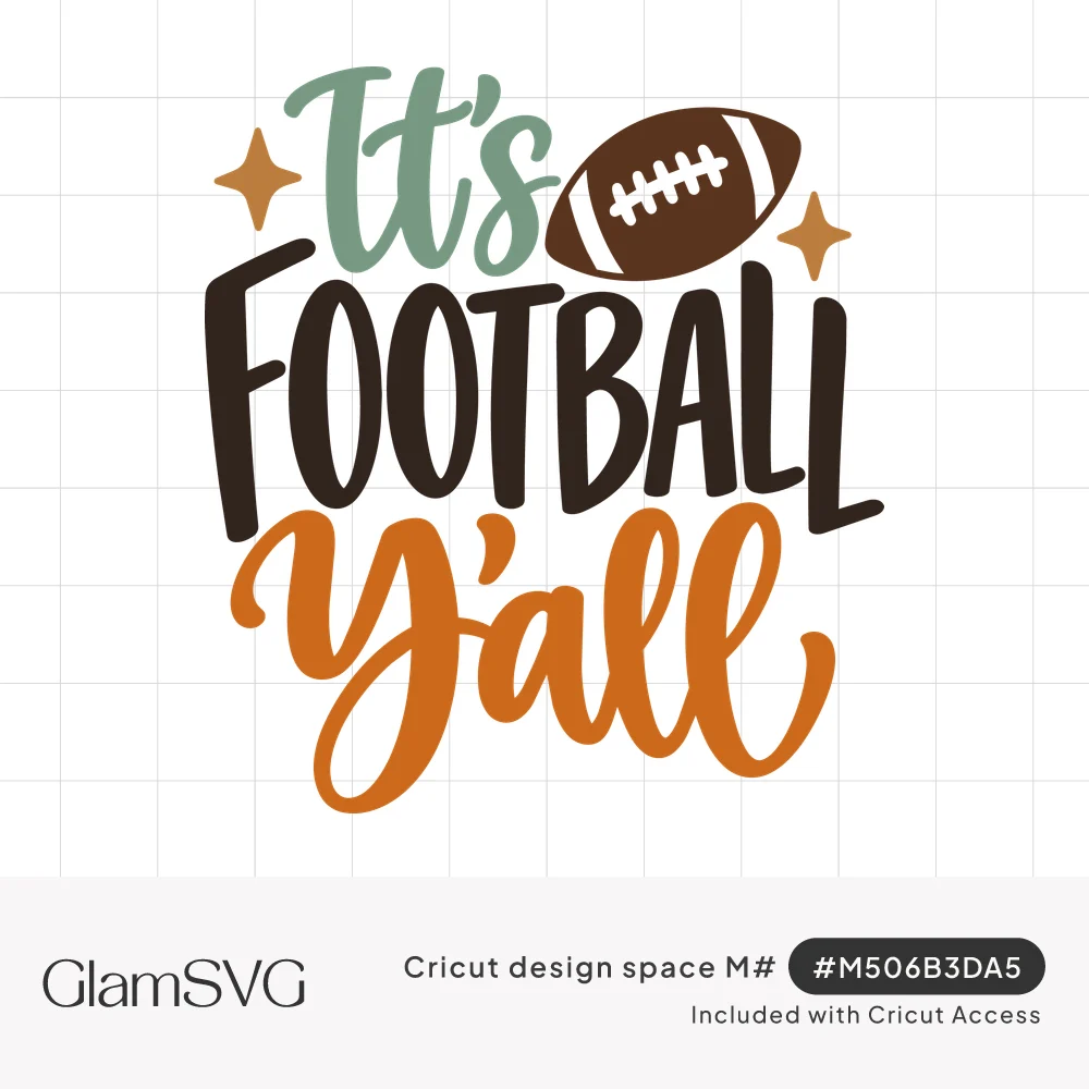 Lettering reading It's Football Y'all in green, black and orange with a brown football and two gold sparkles