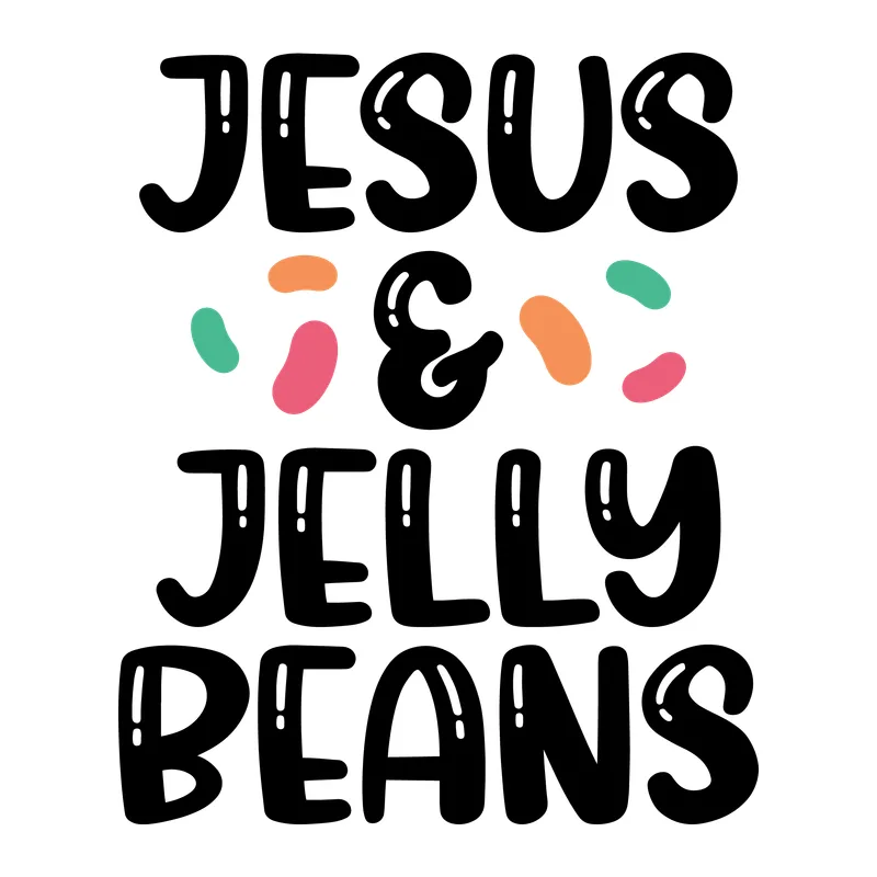 Jesus & Jelly Beans