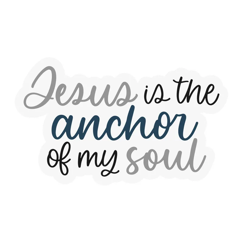 Jesus Is the Anchor of My Soul