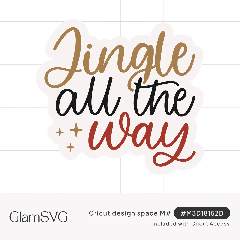 Script lettering reading Jingle All the Way in gold, black and red with small gold sparkles