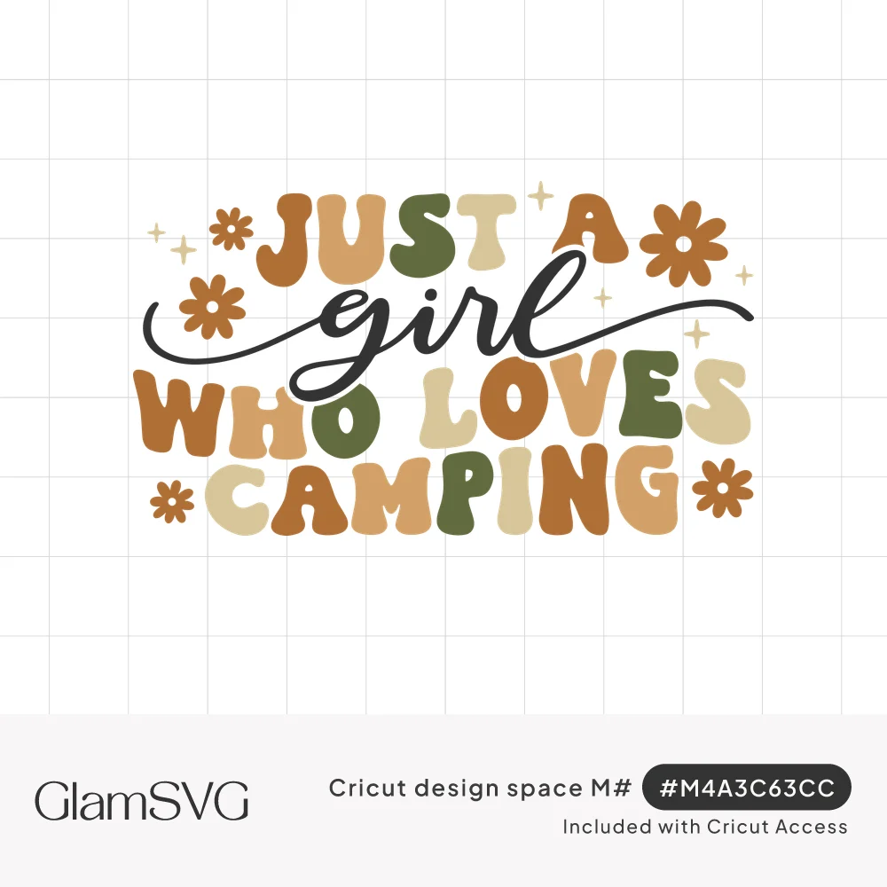 Retro groovy text reading Just a Girl Who Loves Camping in rust, green and tan with script girl, daisies and sparkles