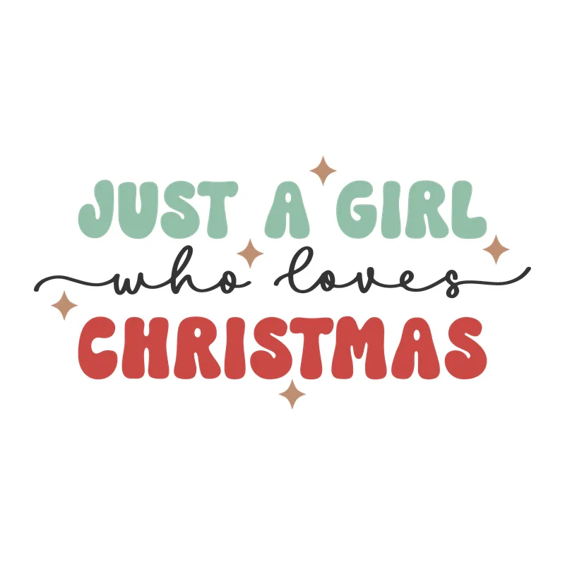 Just a Girl Who Loves Christmas