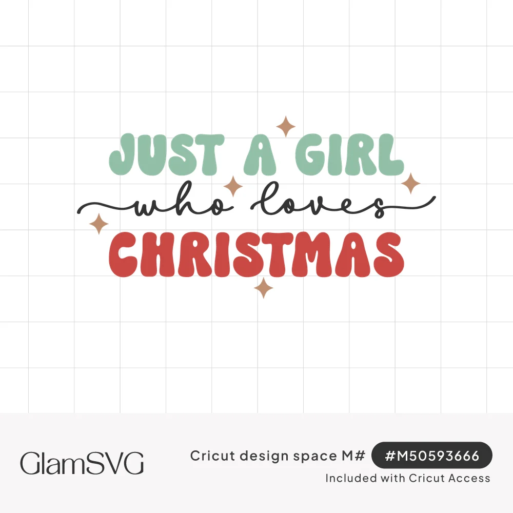 Retro text reading Just a Girl Who Loves Christmas in mint and red bubble letters with black script and copper sparkles