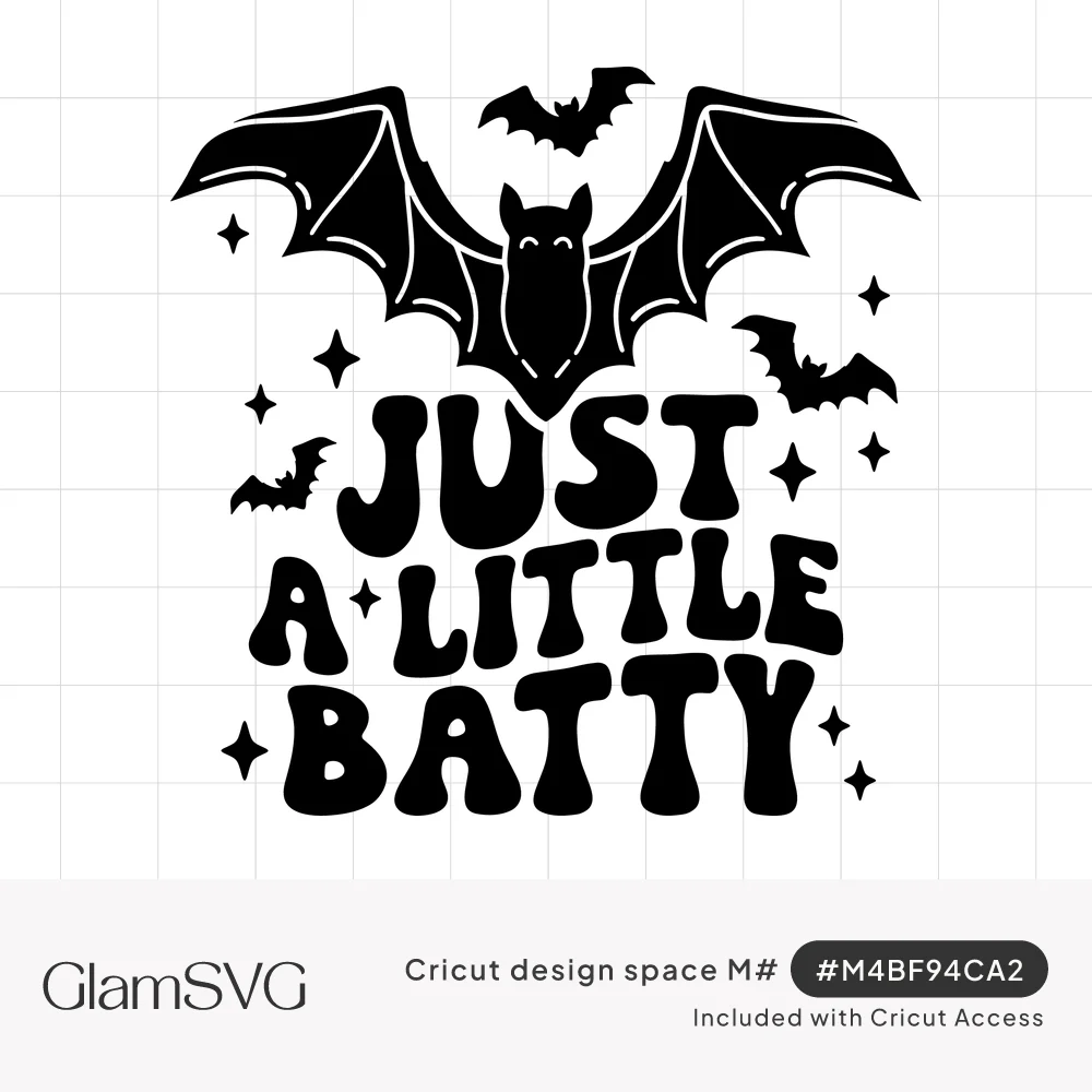 Black bat with spread wings above groovy text reading Just a Little Batty, surrounded by small bats and sparkles