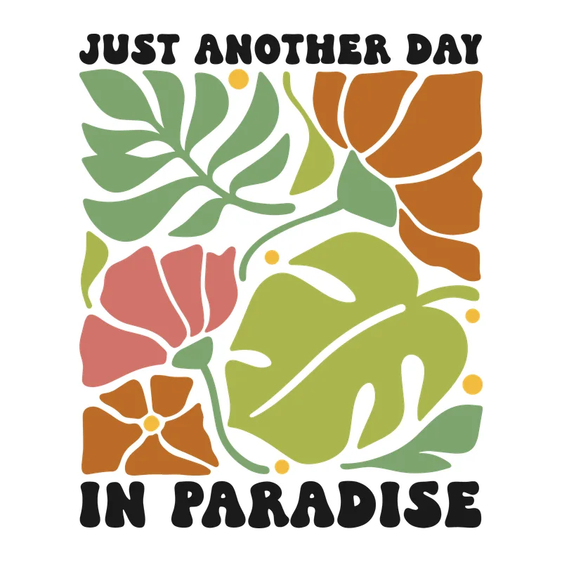 Just Another Day in Paradise