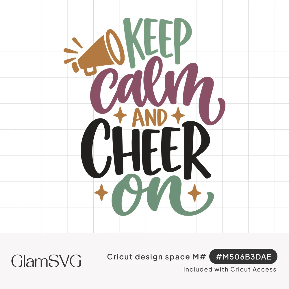Keep Calm And Cheer On lettering in green, plum, mustard and black with a megaphone and small sparkle accents