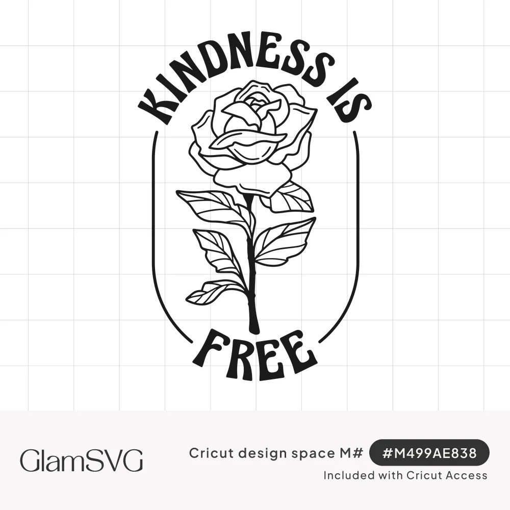 Line-drawn rose with leaves inside a tall arch outline, with curved retro lettering reading Kindness Is Free