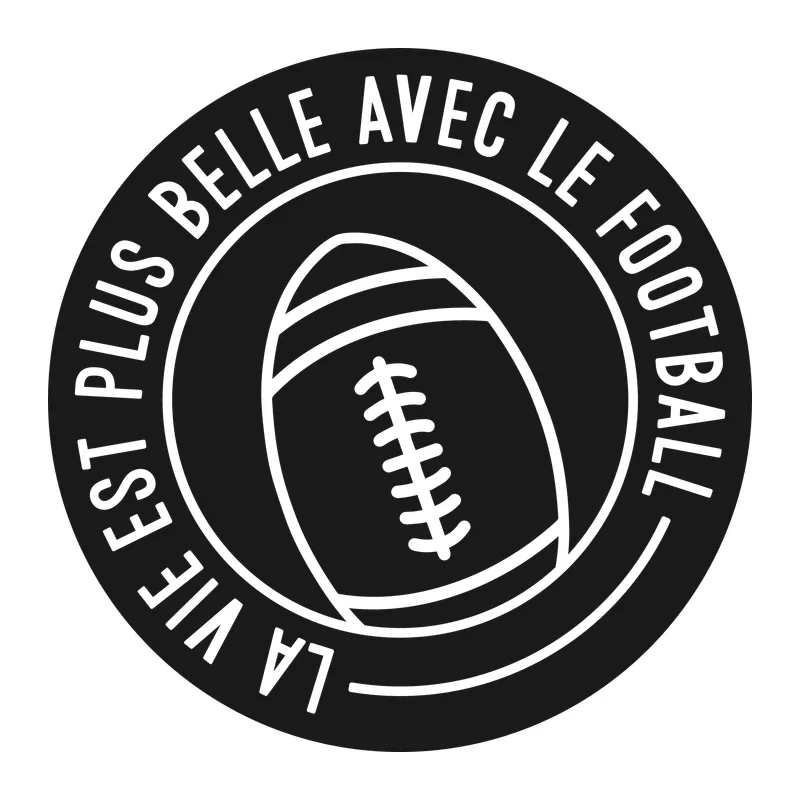 La Vie est Plus Belle avec le Football