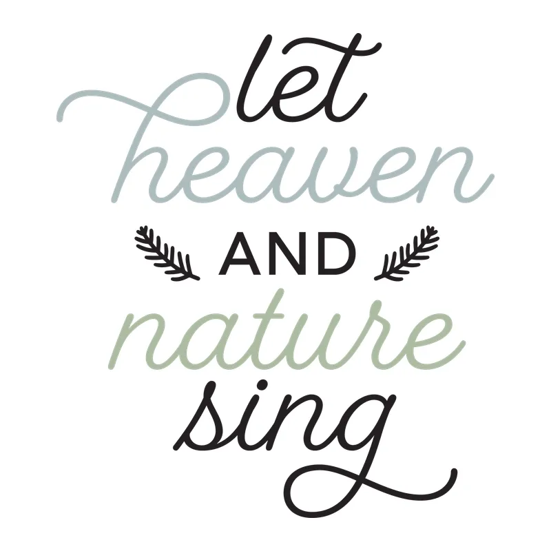 Let Heaven And Nature Sing
