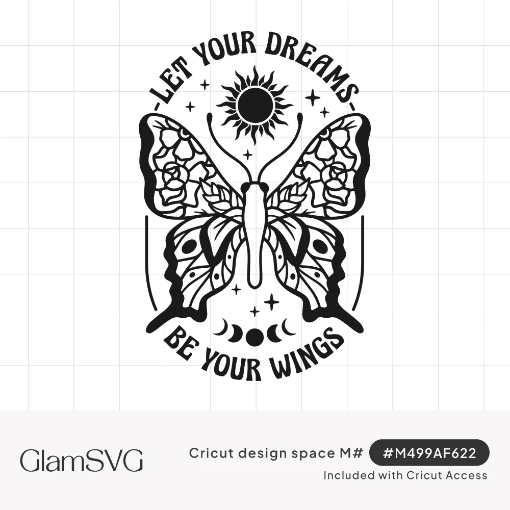 Black butterfly with floral wings under a sun, moon phases below, with text Let Your Dreams Be Your Wings