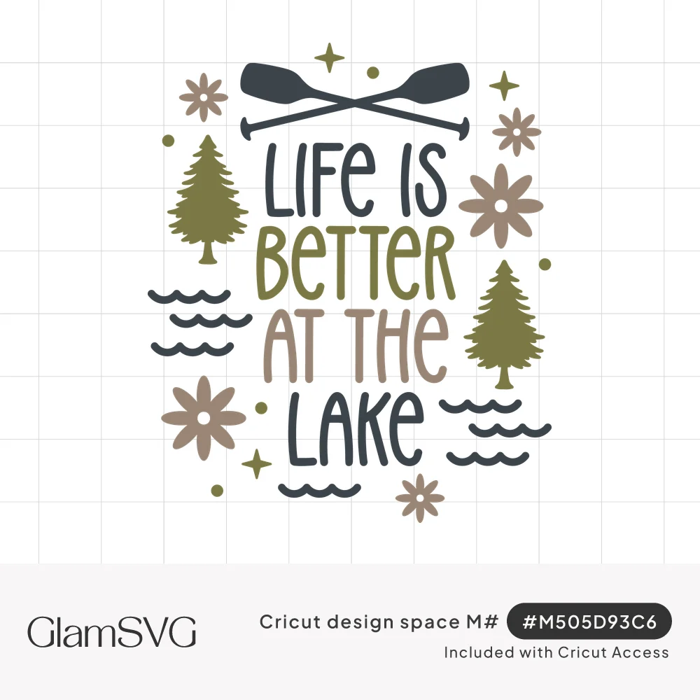 Hand-lettered Life Is Better at the Lake with crossed paddles, pine trees, waves, daisies and stars in olive, taupe and charc