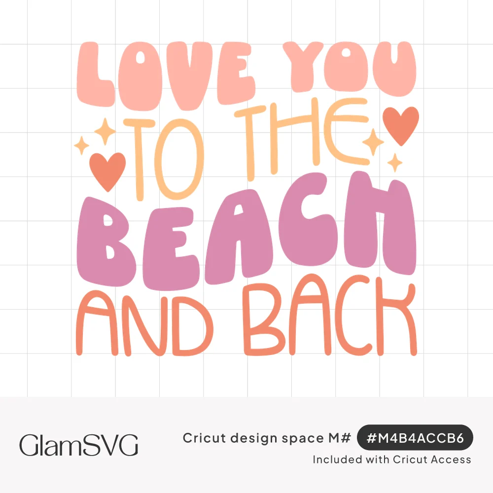 Retro bubble lettering reading Love You to the Beach and Back in pastel pink, peach and coral with hearts and sparkles