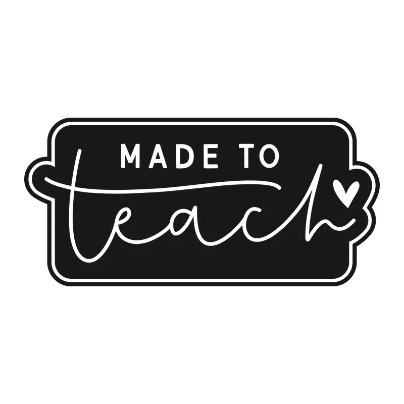 Made to Teach