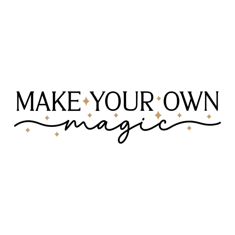 Make Your Own Magic