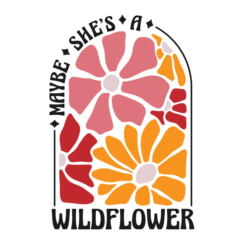 Maybe She's a Wildflower