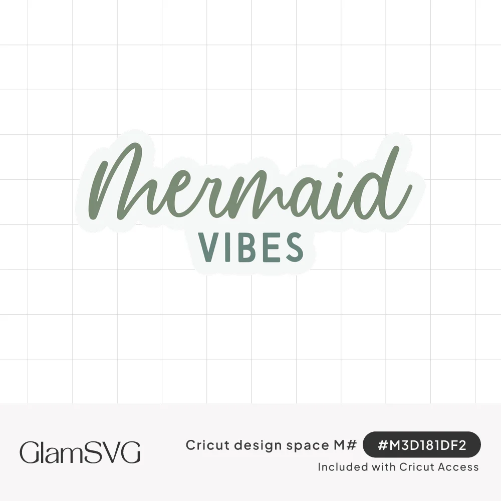 The words Mermaid Vibes in sage green, with Mermaid in flowing cursive script and VIBES in block capitals below