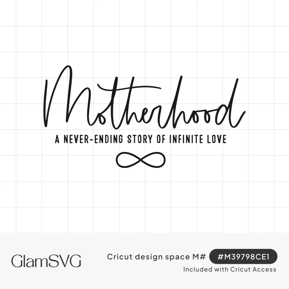 Black script word Motherhood above the line a never-ending story of infinite love and a small infinity symbol