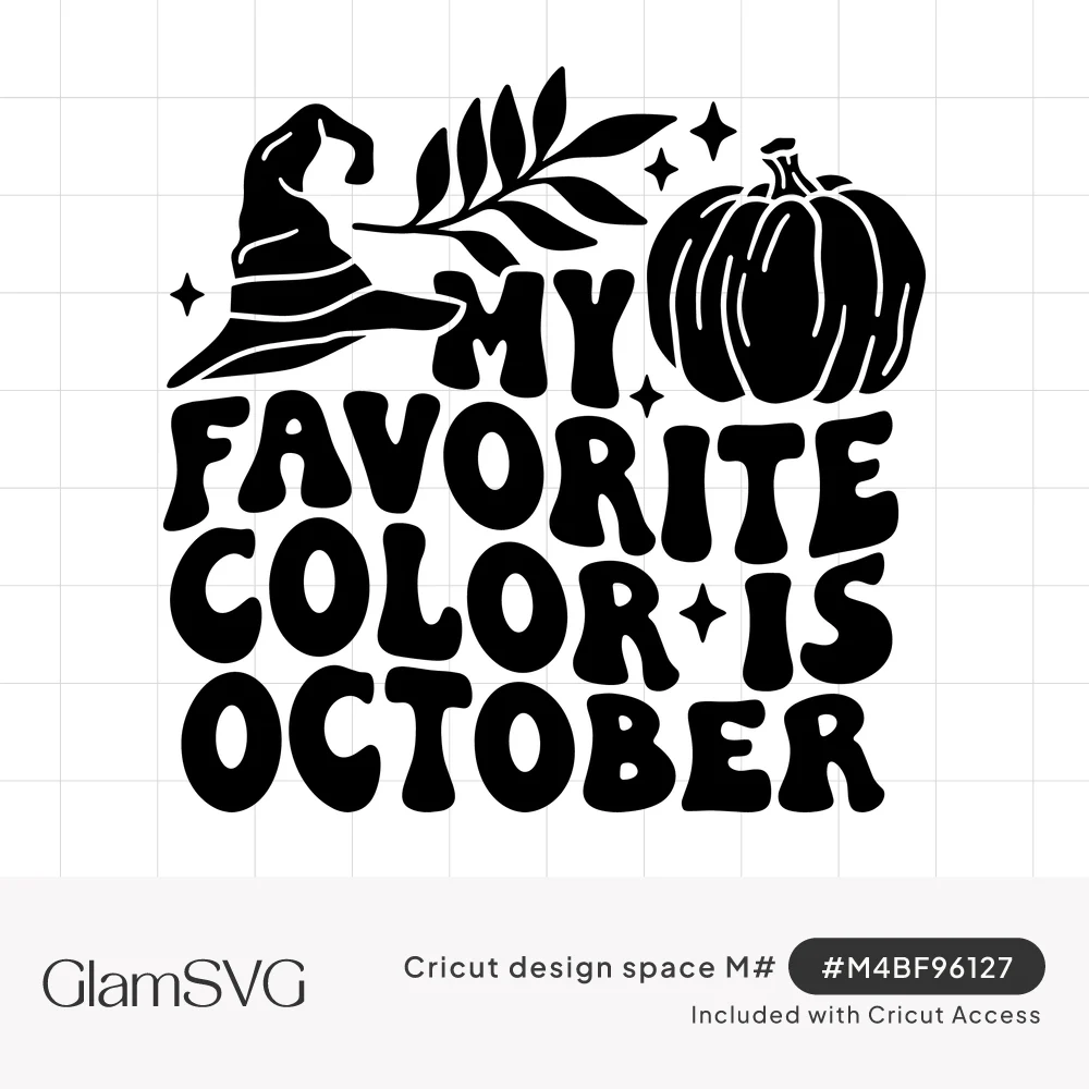 Retro wavy text My Favorite Color Is October with a witch hat, leafy sprig, pumpkin and sparkles in black