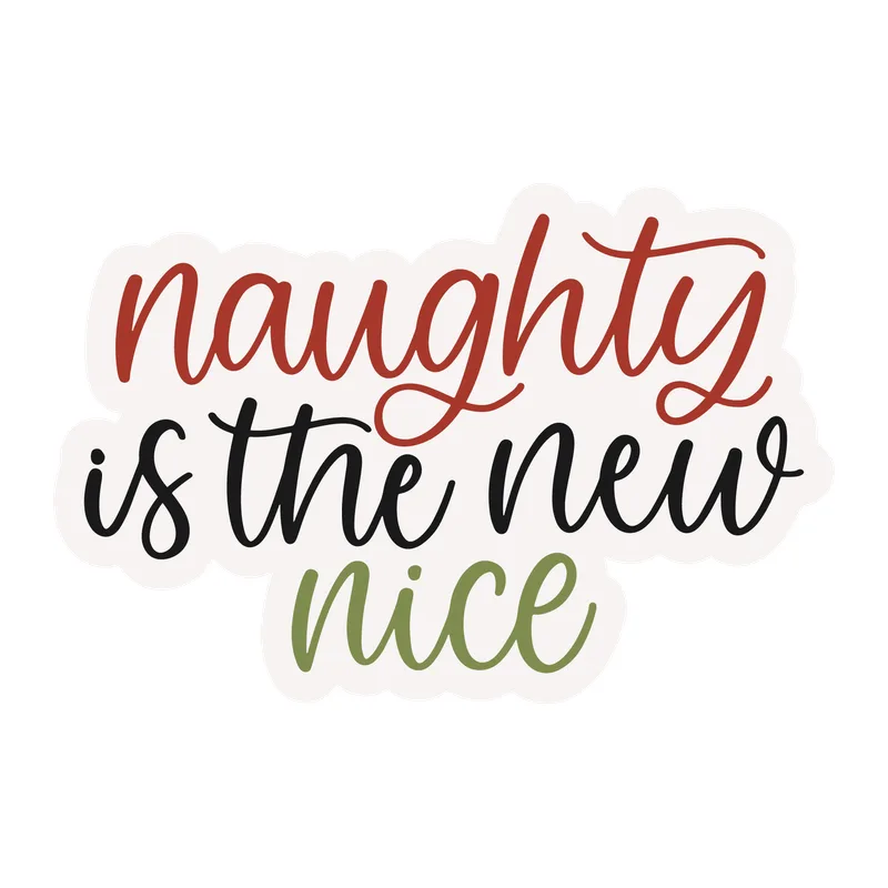 Naughty Is The New Nice