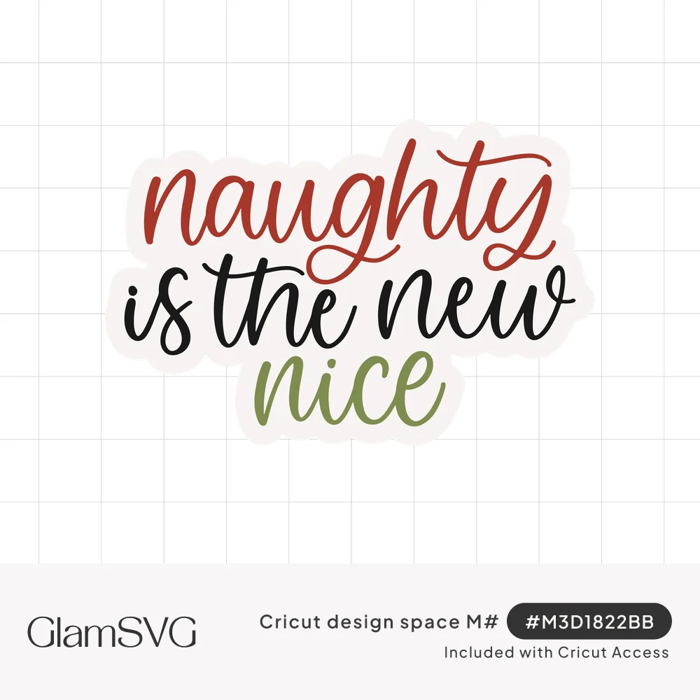 Hand-lettered phrase naughty is the new nice in red script, black lettering and olive green on a white background