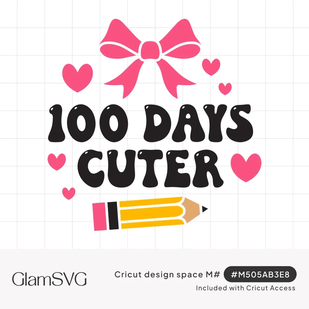 Bubbly black 100 Days Cuter lettering with a pink bow, pink hearts and a yellow pencil