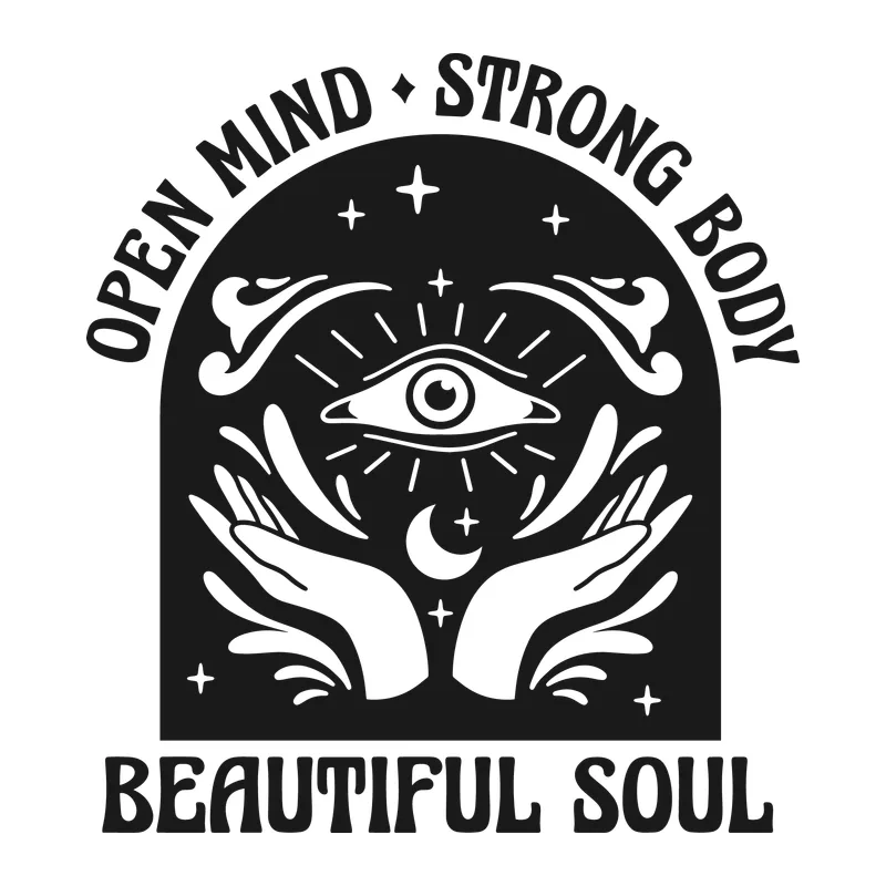Open Mind, Strong Body, Beautiful Soul