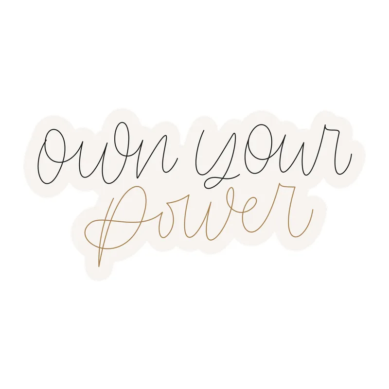 Own Your Power