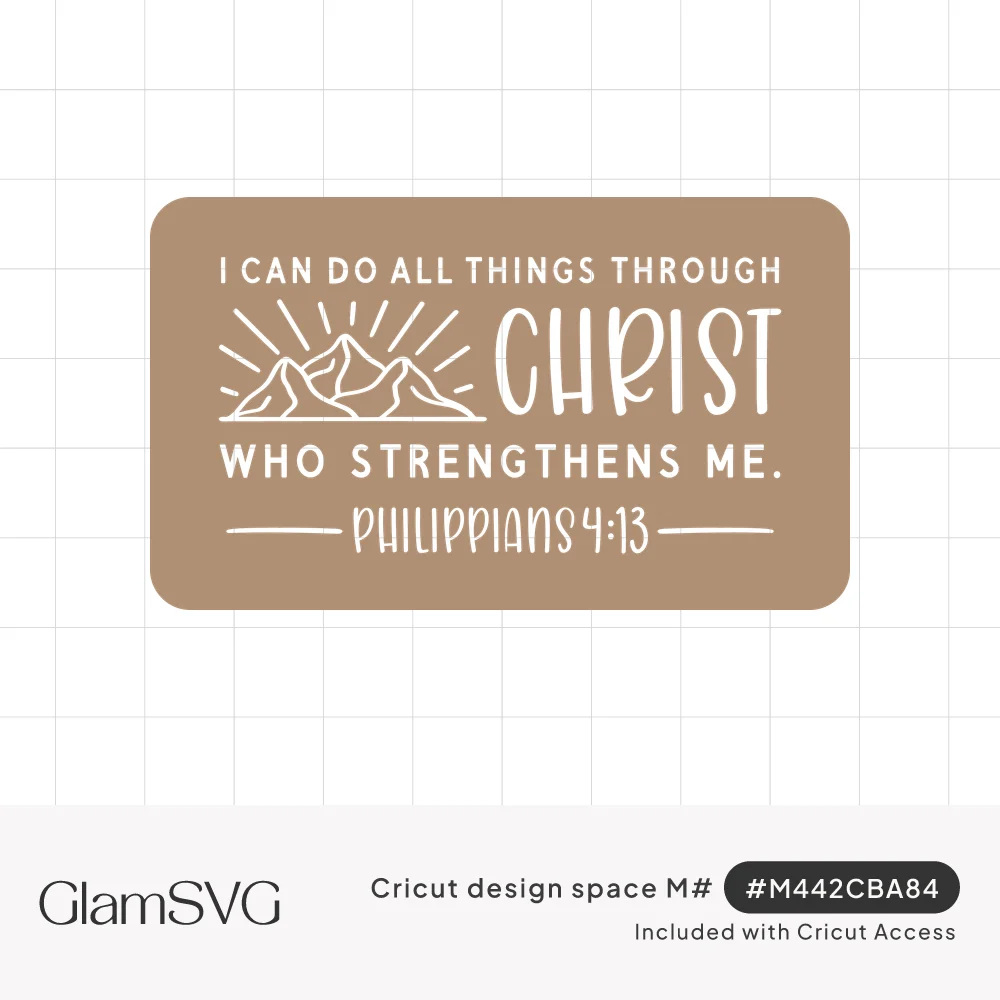 Philippians 4:13 verse lettering in white with a mountain and sunburst drawing on a tan rounded rectangle