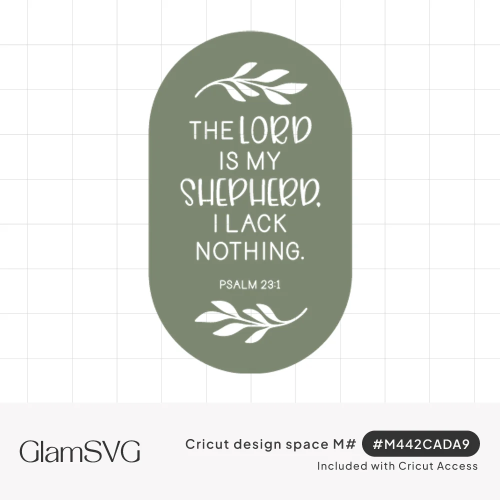 Sage green arch with white text The Lord is my shepherd, I lack nothing, Psalm 23:1, between two leafy olive sprigs