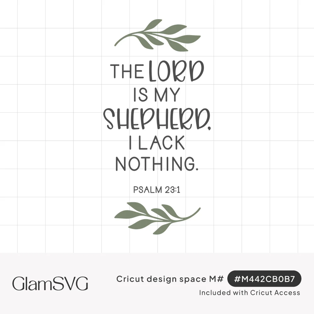The Lord is my shepherd, I lack nothing, Psalm 23:1 in gray lettering between two sage green olive branches