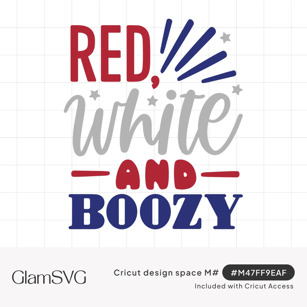 Red, White and Boozy lettering in red, gray script and navy with blue firework bursts and small gray stars
