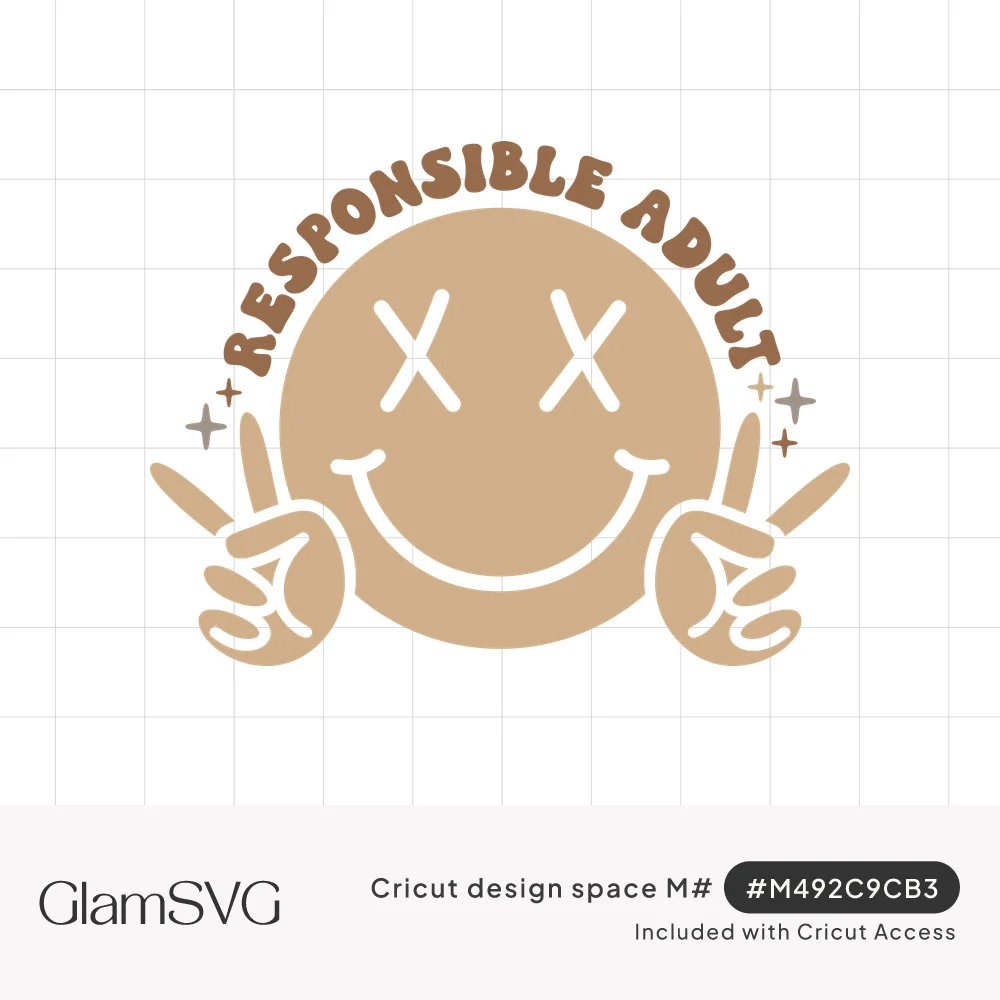 Tan smiley face with X eyes and peace-sign hands under arched brown groovy text reading Responsible Adult, with sparkles