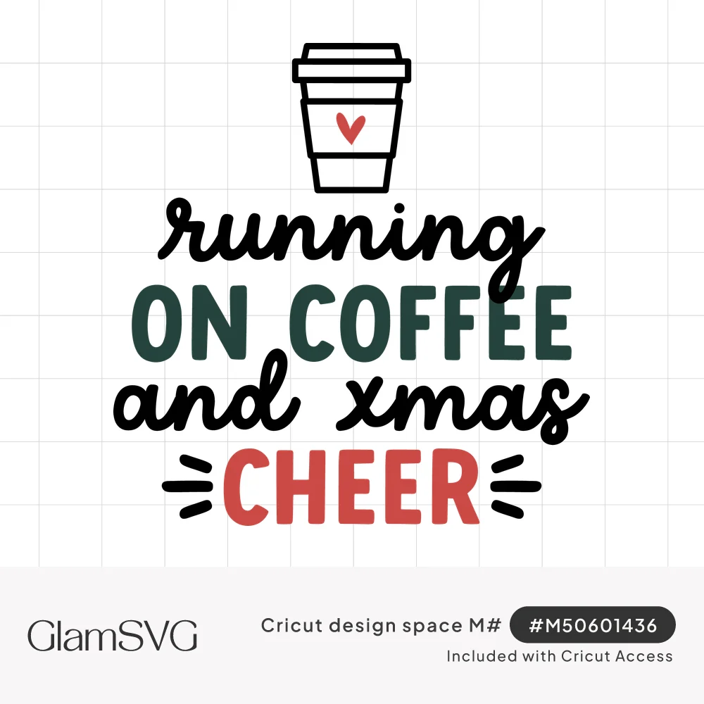 Coffee cup with red heart above text reading running on coffee and xmas cheer in black script, green and red block letters