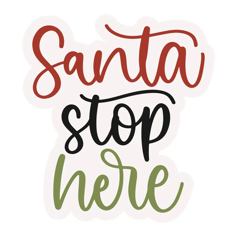 Santa Stop Here