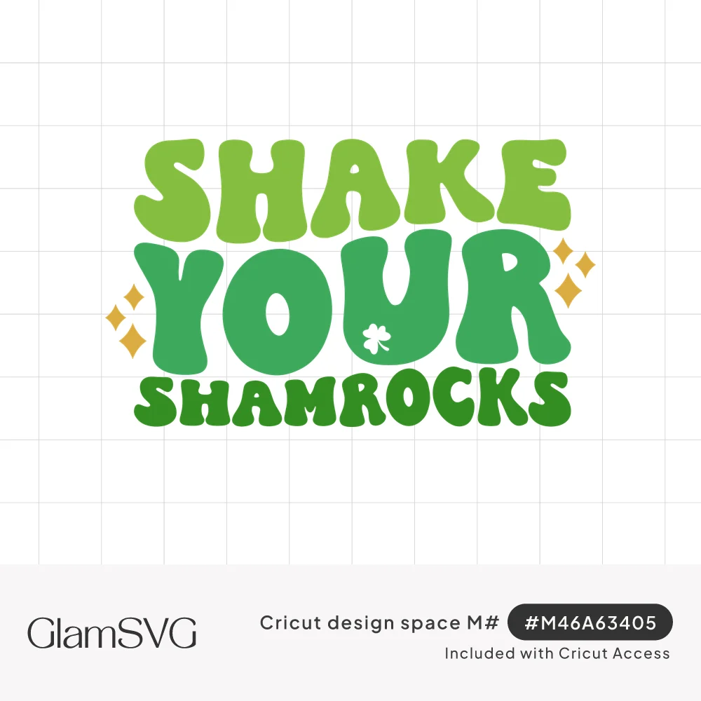 Shake Your Shamrocks in bubbly retro green letters with a small white shamrock and gold sparkle accents